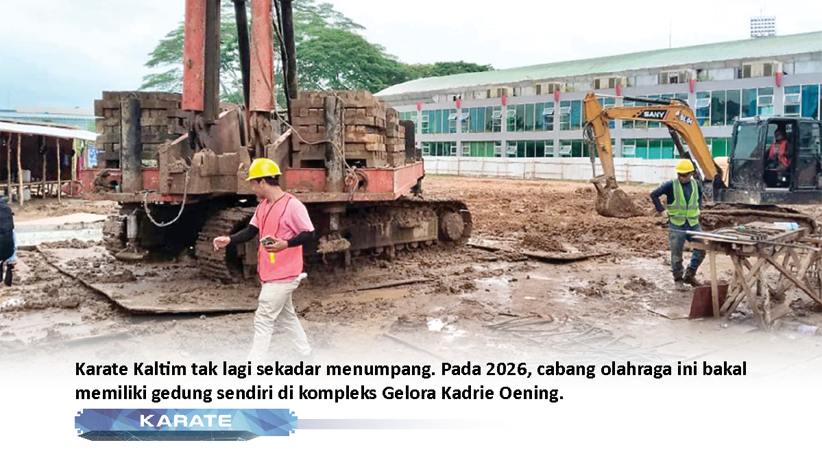 gedung-karate-rampung-2026-senilai-rp-10-miliar-jadi-pusat-pembinaan-bela-diri-di-kaltim