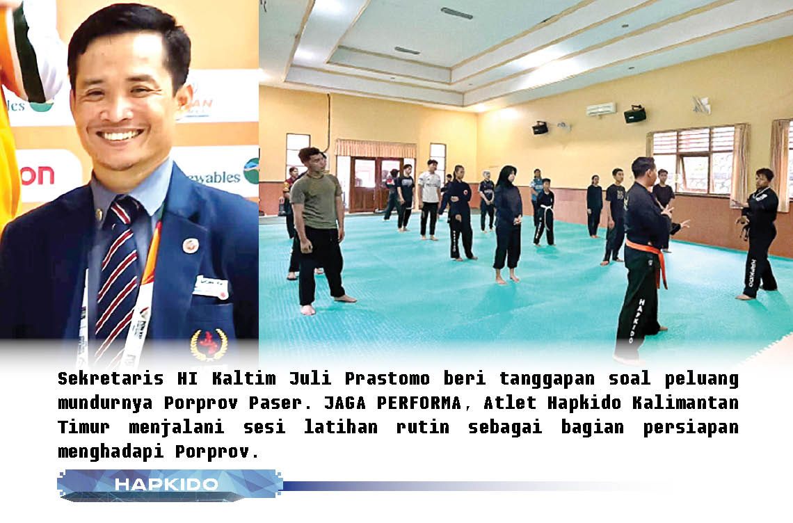 hapkido-ingatkan-jika-jadwal-porprov-kaltim-mundur-bakal-ganggu-puncak-performa-atlet